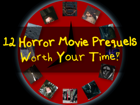 horror movie prequels worth checking out