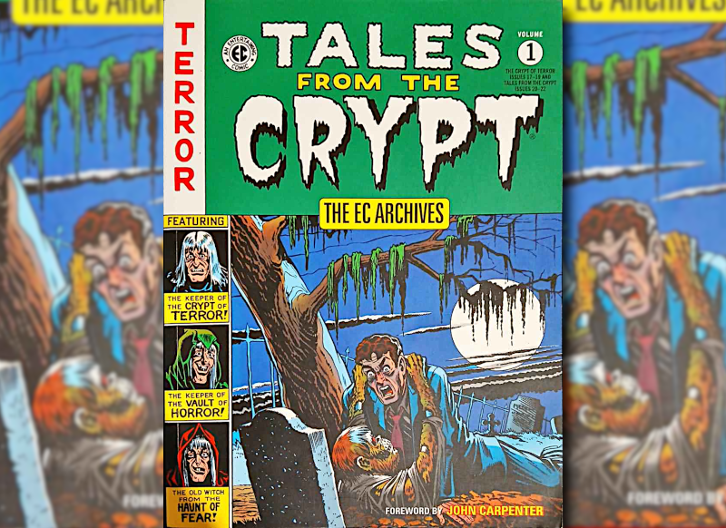 Tales from the Crypt EC Horror Archives Volume 1