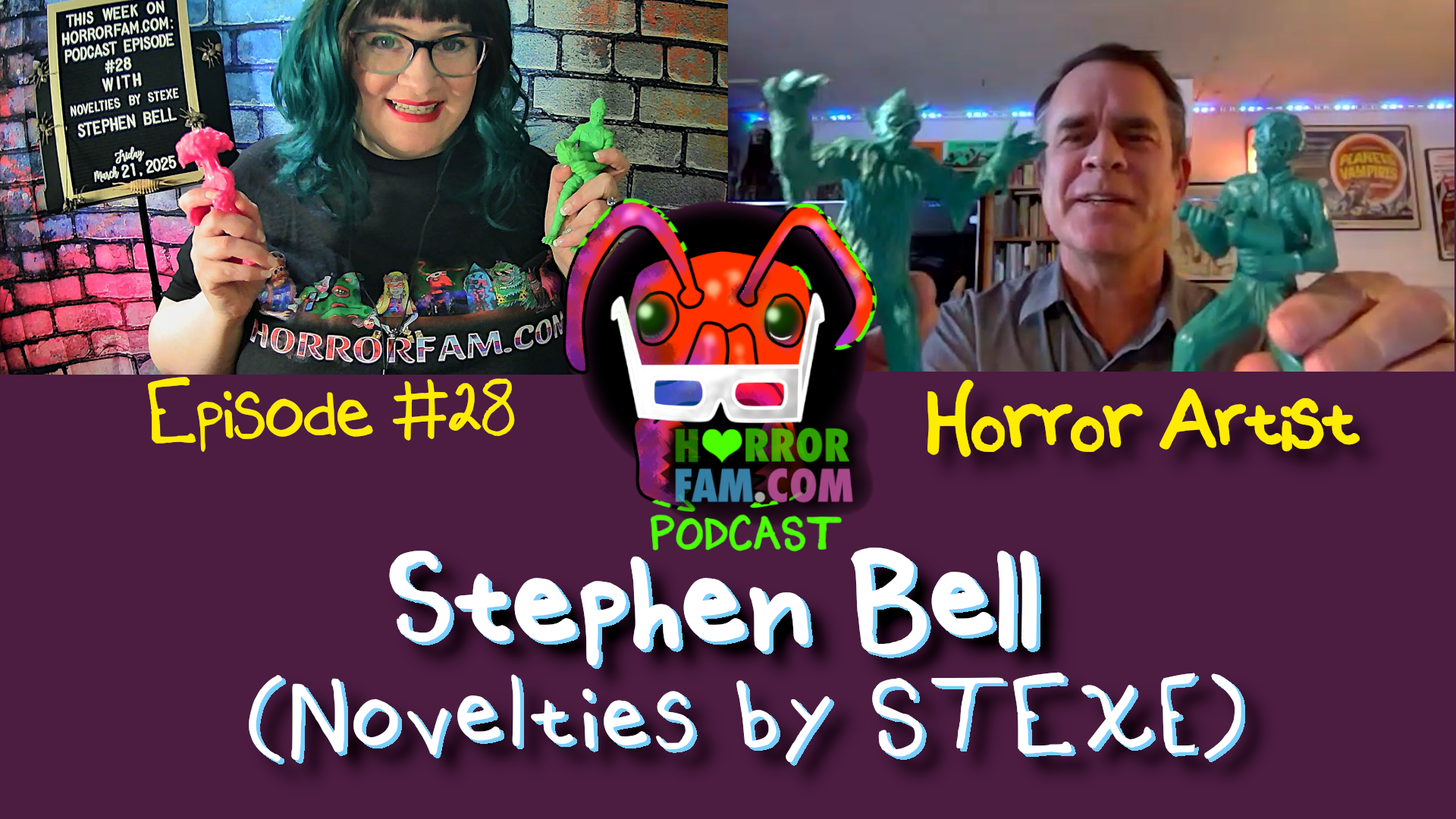 Stephen Bell aka STEXE HorrorFam.com Podcast Episode 28