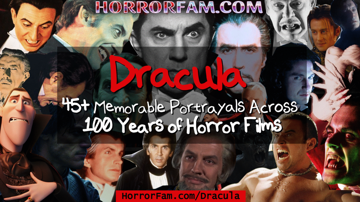 World Dracula Day - Celebrating 100 Years of Dracula Film Portrayals on HorrorFam.com!