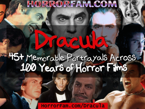 World Dracula Day - Celebrating 100 Years of Dracula Film Portrayals on HorrorFam.com!