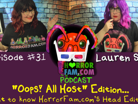 Lauren Spear HorrorFam.com Podcast Host Episode 31