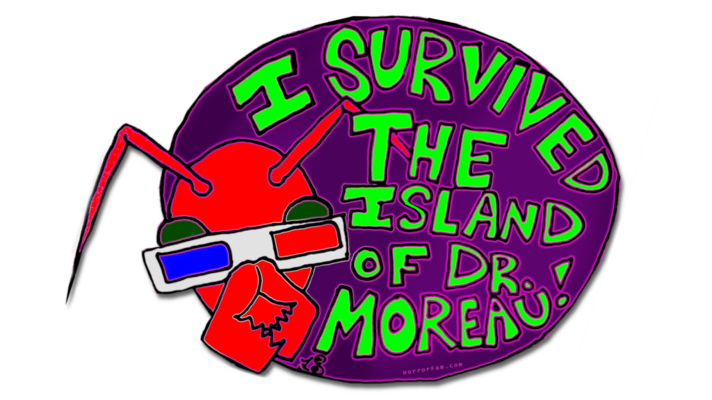 HorrorFam I Survived The Island of Dr Moreau Badge