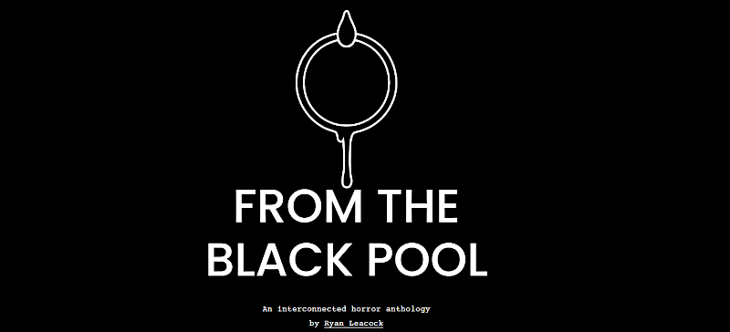 Ryan Leacock The Black Pool horror anthology