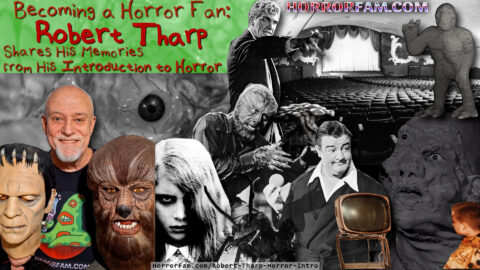 Becoming a Horror Fan: Robert Tharp Shares His Memories from His Introduction to Horror Becoming a Horror Fan Robert Tharp Life in the 1960s