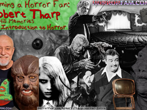 Becoming a Horror Fan Robert Tharp Life in the 1960s