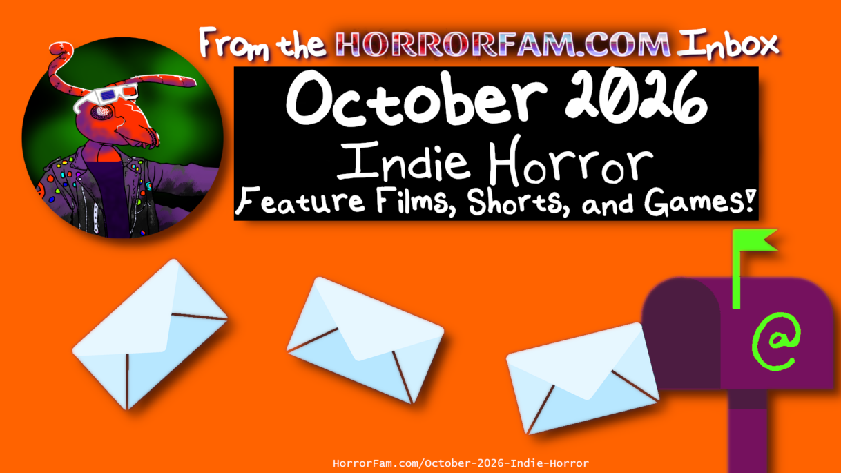 October 2026 Indie Horror Films HorrorFam