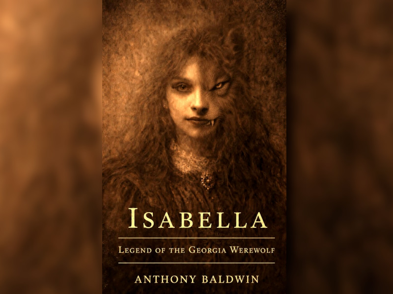 Isabella Legend of the Georgia Werewolf Anthony Baldwin