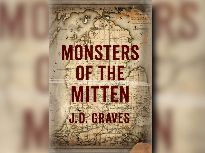 Monster of the Mitten JD Graves
