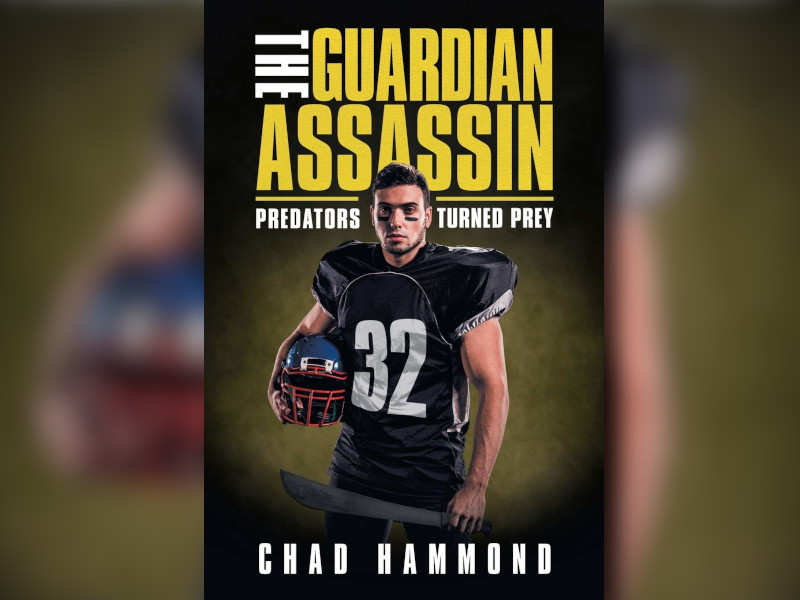 The Guardian Assassins Predators Turned Prey Chad Hammond
